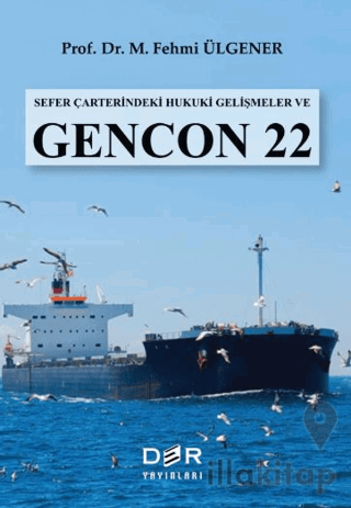 Sefer Çarterindeki Hukuki Gelişmeler ve GENCON 22