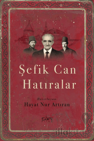 Şefik Can Hatıralar