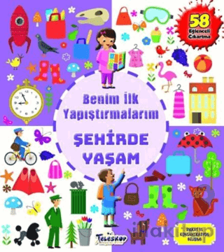 Şehirde Yaşam - Benim İlk Yapıştırmalarım