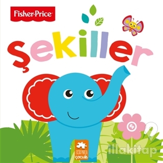 Şekiller / Fisher - Price İlk Kelimelerim Serisi (Ciltli)