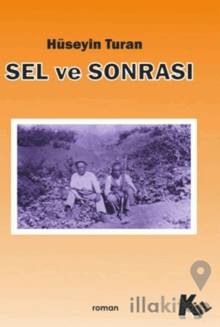 Sel ve Sonrası