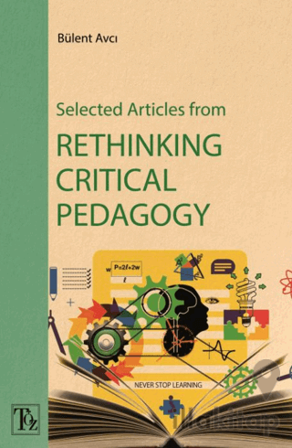 Selected Articles From Rethınkıng Crıtıcal Pedagogy