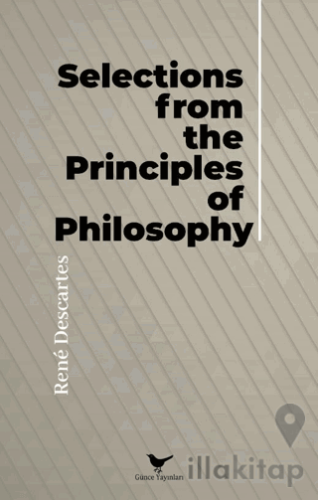 Selections from the Principles of Philosophy