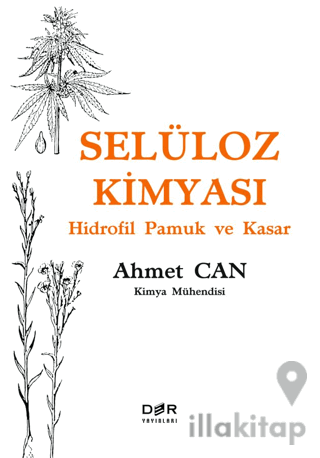 Selüloz Kimyası - Hidrofil Pamuk ve Kasar