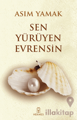 Sen Yürüyen Evrensin