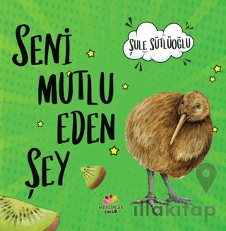 Seni Mutlu Eden Şey