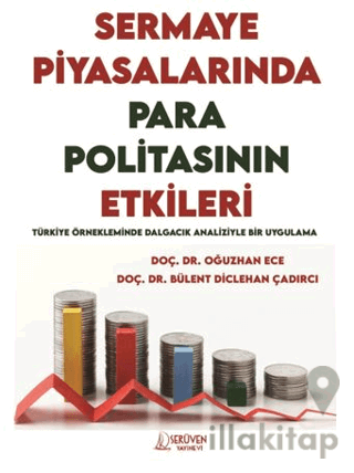 Sermaye Piyasalarında Para Politikasının Etkileri