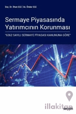 Sermaye Piyasasında Yatırımcının Korunması