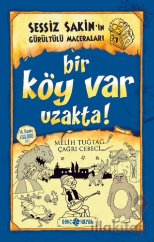 Sessiz Sakin’in Gürültülü Maceraları 7 - Bir Köy Var Uzakta!