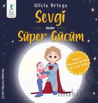 Sevgi Benim Süper Gücüm