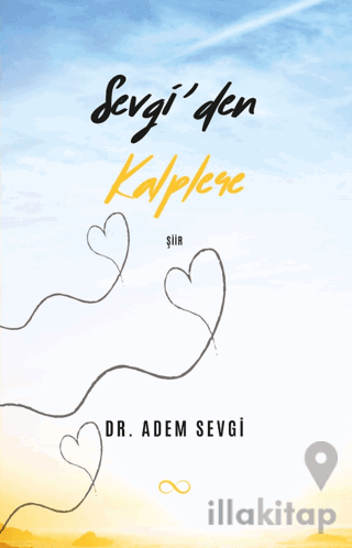 Sevgi’den Kalplere