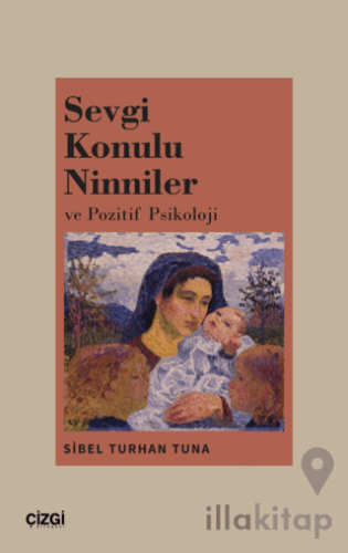 Sevgi Konulu Ninniler ve Pozitif Psikoloji