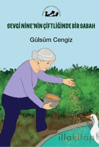 Sevgi Nine'nin Çiftliğinde Bir Sabah