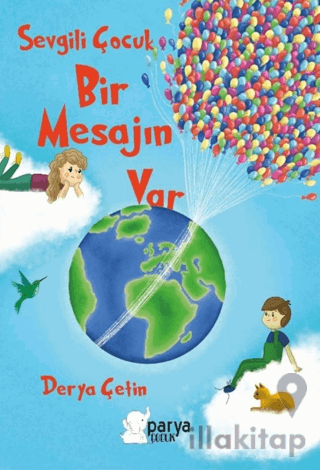 Sevgili Çocuk Bir Mesajın Var