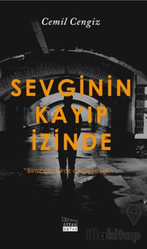 Sevginin Kayıp İzinde