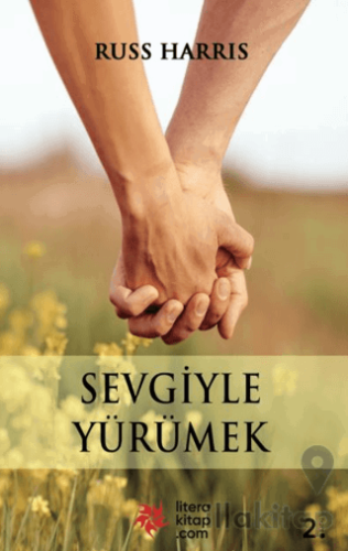 Sevgiyle Yürümek