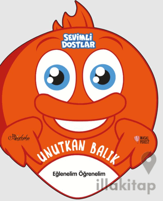 Sevimli Dostlar - Unutkan Balık