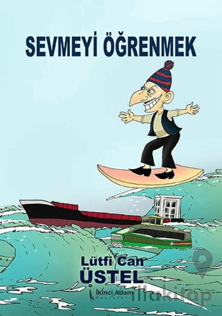 Sevmeyi Öğrenmek