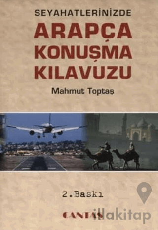 Seyahatlerinizde Arapça Konuşma Kılavuzu (Cep Boy-İthal Kağıt)