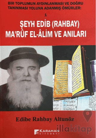 Şeyh Edib (Rahbay) Ma'rüf El-Alim Ve Anıları