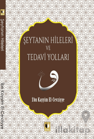 Şeytanın Hileleri ve Tedavi Yolları