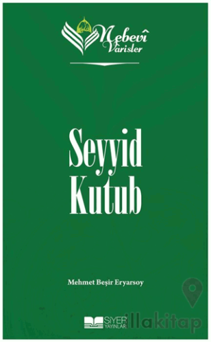 Seyyid Kutub - Nebevi Varisler 93