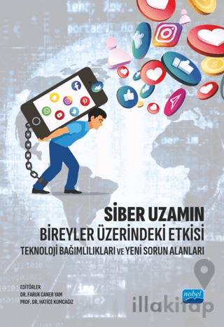 Siber Uzamın Bireyler Üzerindeki Etkisi