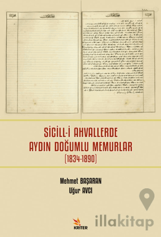 Sicill-i Ahvallerde Aydın Doğumlu Memurlar (1834-1890)