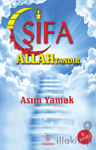 Şifa Allah'tandır