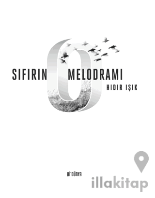 Sıfırın Melodramı