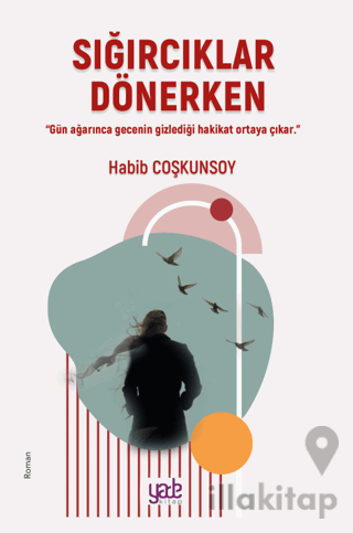 Sığırcıklar Dönerken