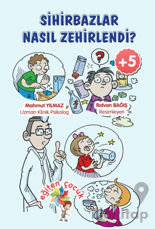 Sihirbazlar Neden Zehirlendi?