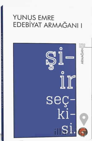 Şiir Seçkisi – Yunus Emre Edebiyat Armağanı I