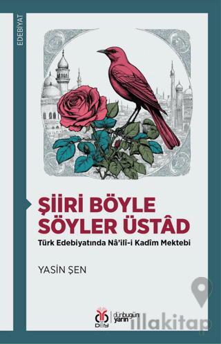 Şiiri Böyle Söyler Üstad