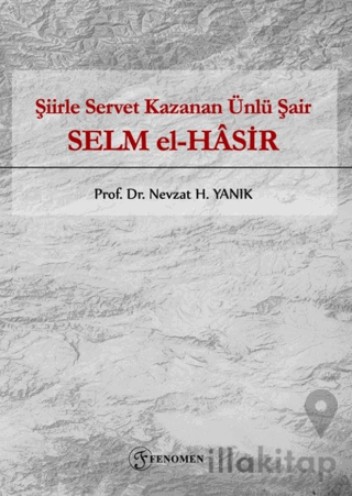 Şiirle Servet Kazanan Ünlü Şair - Selm El-Hasir