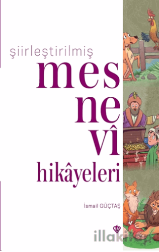 Şiirleştirilmiş Mesnevi Hikayeleri