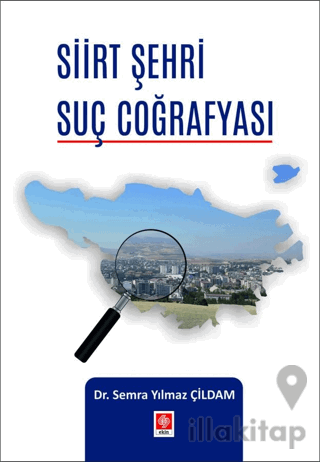 Siirt Şehri Suç Coğrafyası