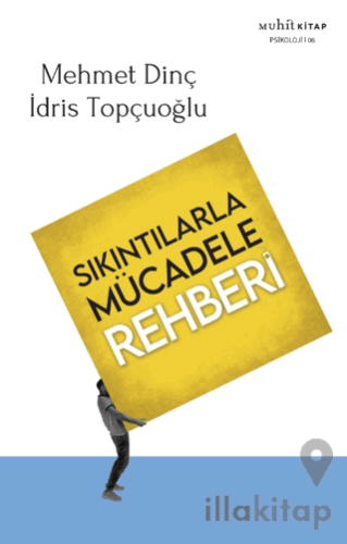 Sıkıntılarla Mücadele Rehberi