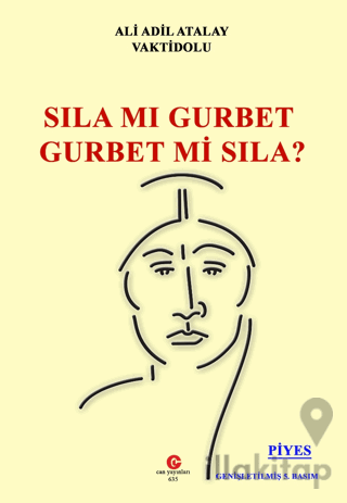 Sıla mı Gurbet Gurbet mi Sıla?