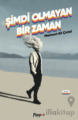 Şimdi Olmayan Bir Zaman