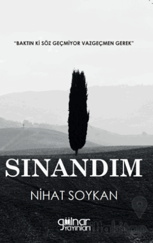 Sınandım