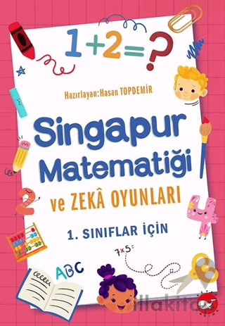 Singapur Matematiği ve Zeka Oyunları - 1. Sınıflar İçin