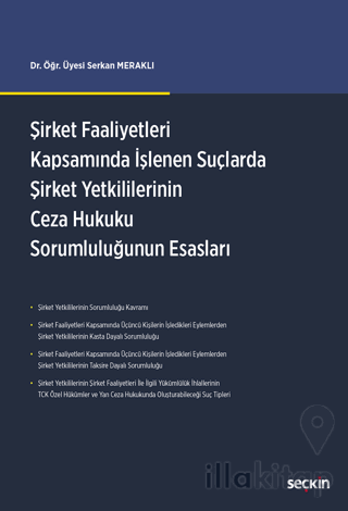 Şirket Faaliyetleri Kapsamında İşlenen Suçlarda Şirket Yetkililerinin 