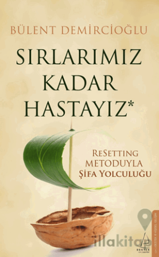 Sırlarımız Kadar Hastayız