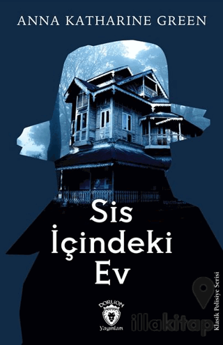 Sis İçindeki Ev