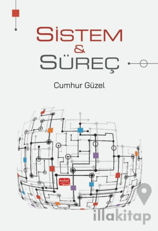 Sistem ve Süreç