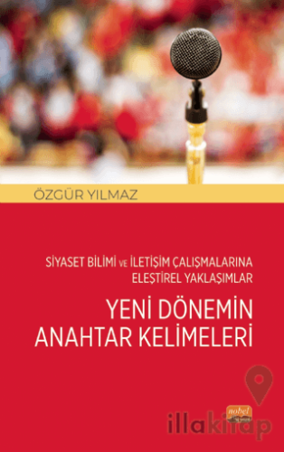 Siyaset Bilimi ve İletişim Çalışmalarına Eleştirel Yaklaşımlar