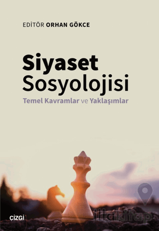 Siyaset Sosyolojisi - Temel Kavramlar ve Yaklaşımlar