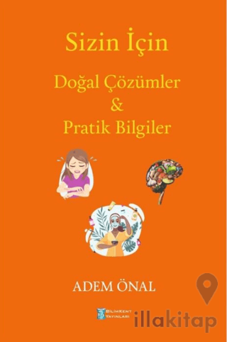 Sizin İçin Doğal Çözümler ve Pratik Bilgiler