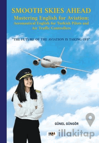 Smooth Skies Ahead - Mastering English for Aviation: Aeronautical Engl